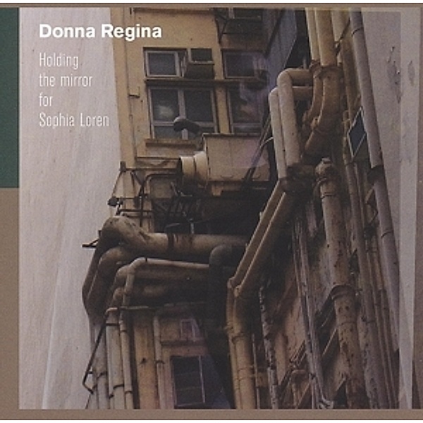 Holding The Mirror For Sophia Loren (Vinyl), Donna Regina