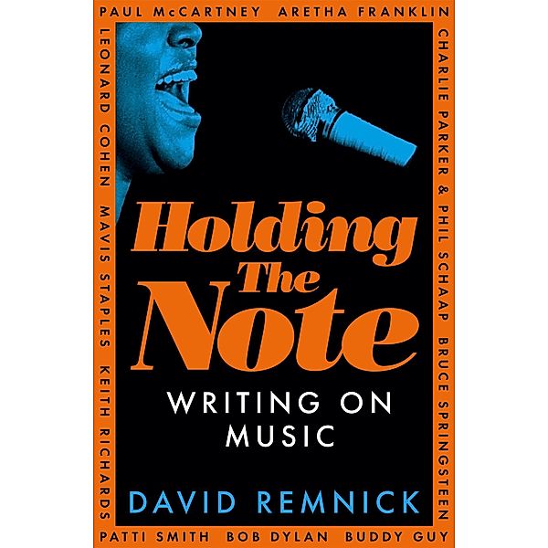 Holding the Note, David Remnick