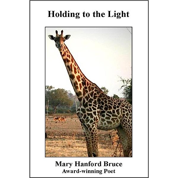 Holding to the Light / UCS PRESS, Mary Hanford Bruce
