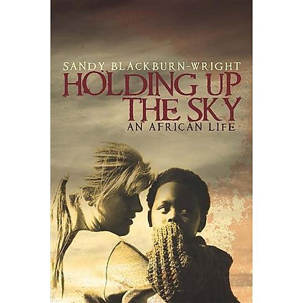 Holding Up the Sky, Sandy Blackburn-Wright