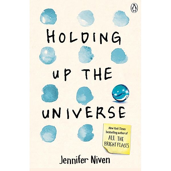 Holding Up the Universe, Jennifer Niven