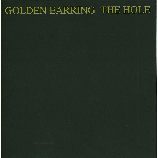 Hole, Golden Earring