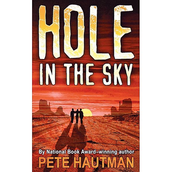 Hole in the Sky, Pete Hautman