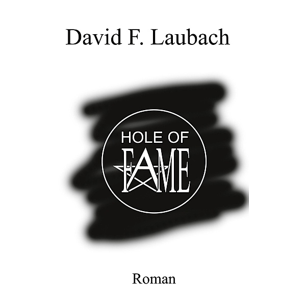Hole of Fame, David F. Laubach