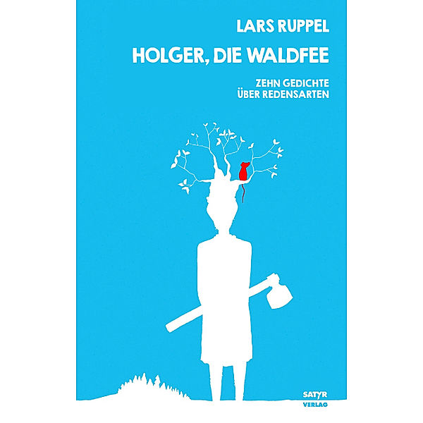 Holger, die Waldfee, Lars Ruppel