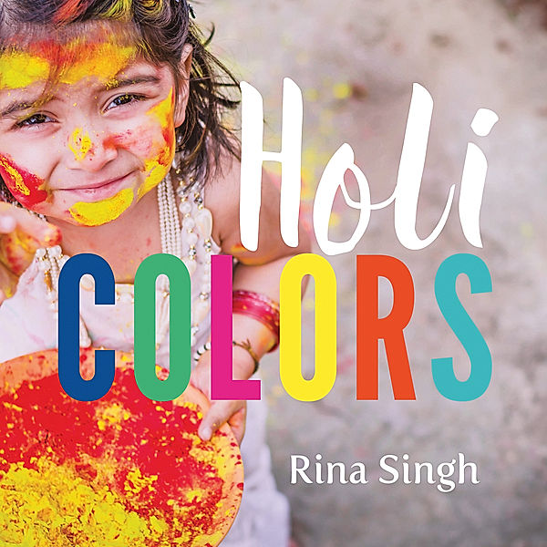 Holi Colors, Rina Singh