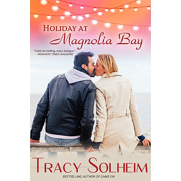 Holiday at Magnolia Bay, Tracy Solheim