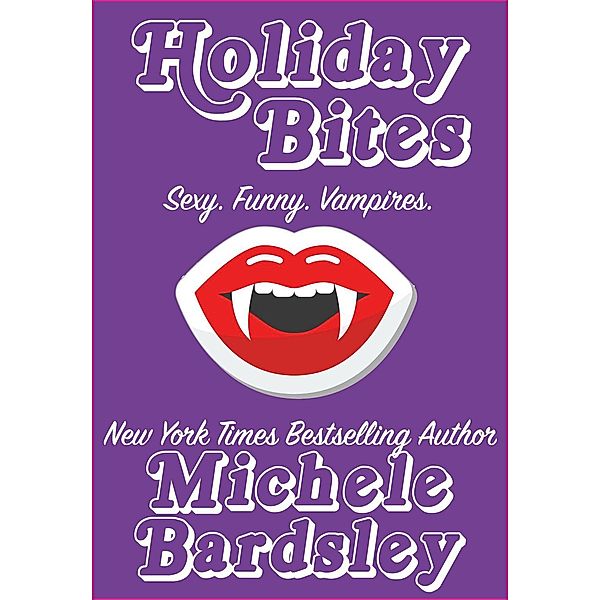 Holiday Bites, Michele Bardsley