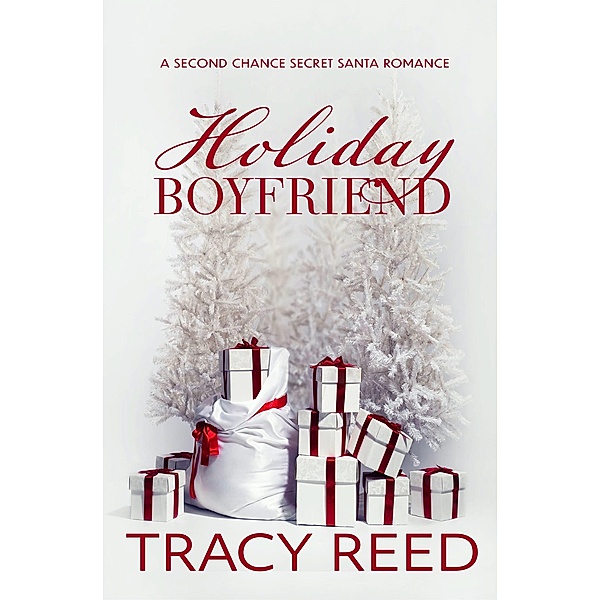 Holiday Boyfriend, Tracy Reed