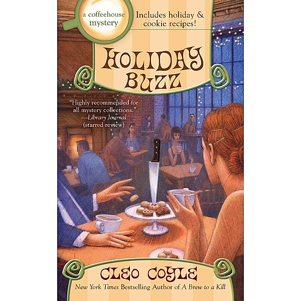 Holiday Buzz / A Coffeehouse Mystery Bd.12, Cleo Coyle