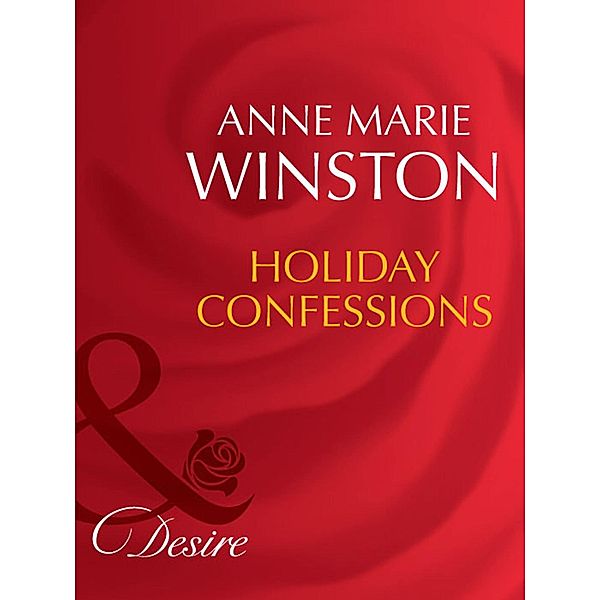 Holiday Confessions, Anne Marie Winston