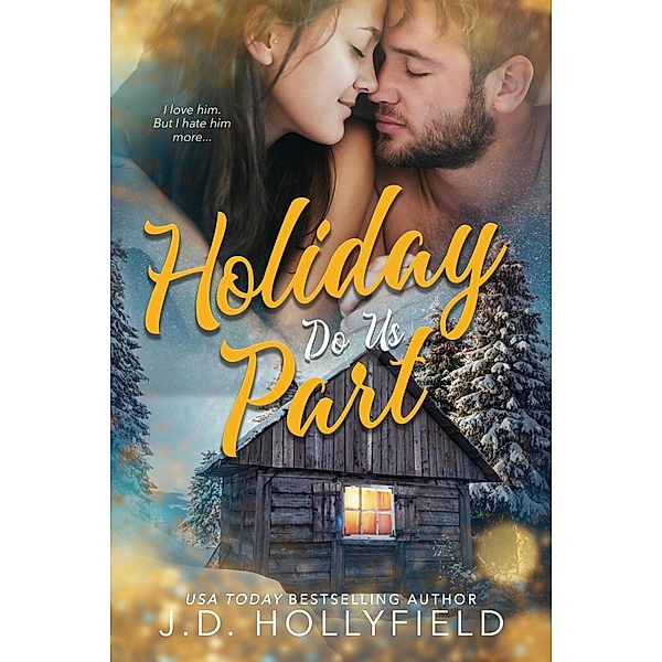 Holiday Do Us Part, J. D. Hollyfield