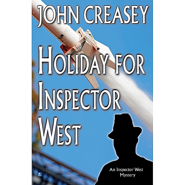 Holiday for Inspector West / Inspector West Bd.5, John Creasey