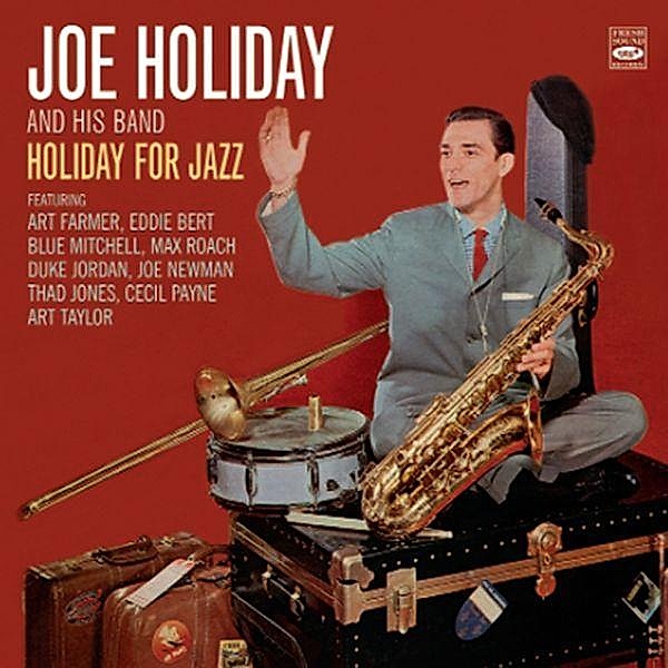 Holiday For Jazz, Joe Holiday & His Band