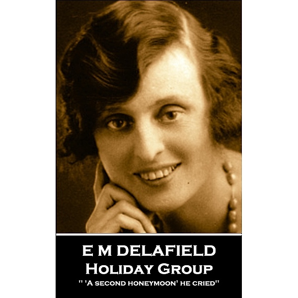 Holiday Group, E M Delafield