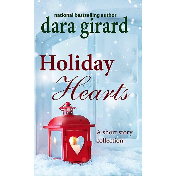 Holiday Hearts, Dara Girard