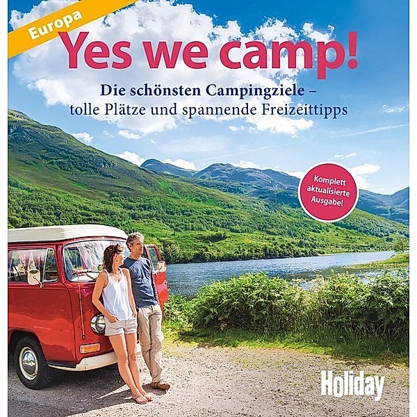 Holiday / Holiday Reisebuch: Yes we camp!, Eva Stadler, Martina Krammer