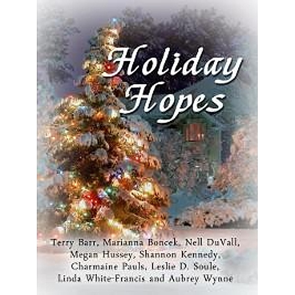 Holiday Hopes / Melange Books, LLC, Llc Melange Books