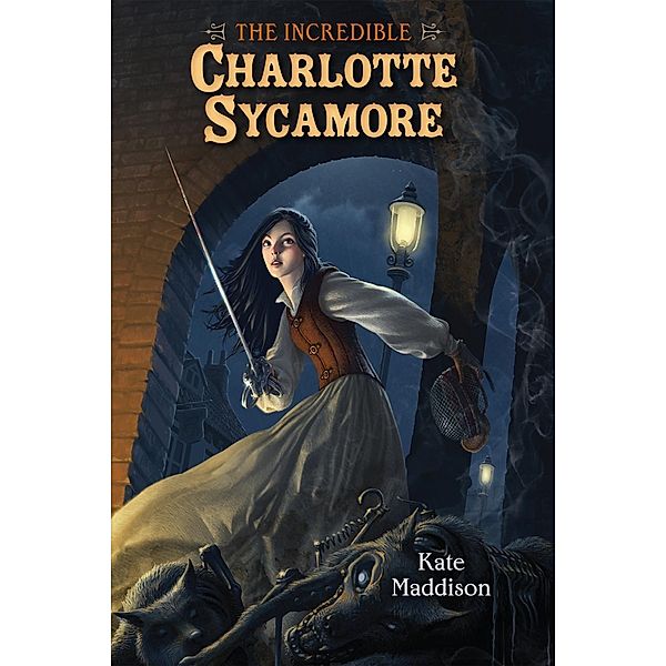 Holiday House: The Incredible Charlotte Sycamore, Kate Maddison