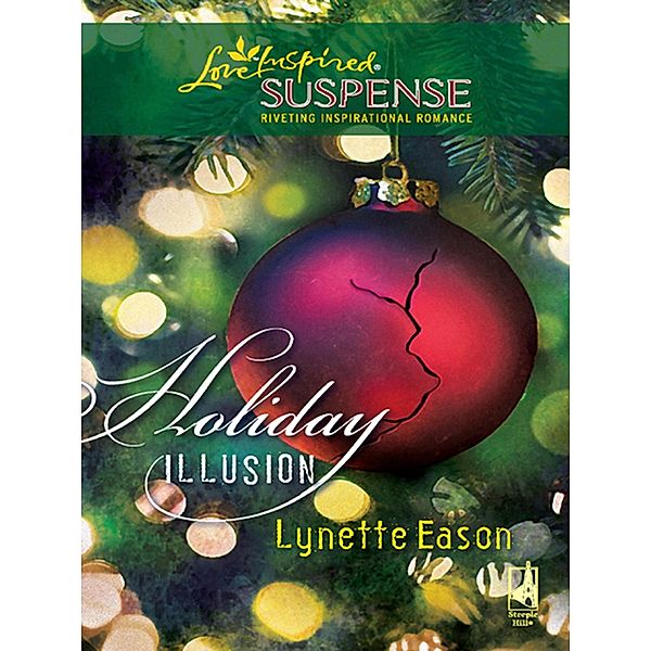 Holiday Illusion, Lynette Eason