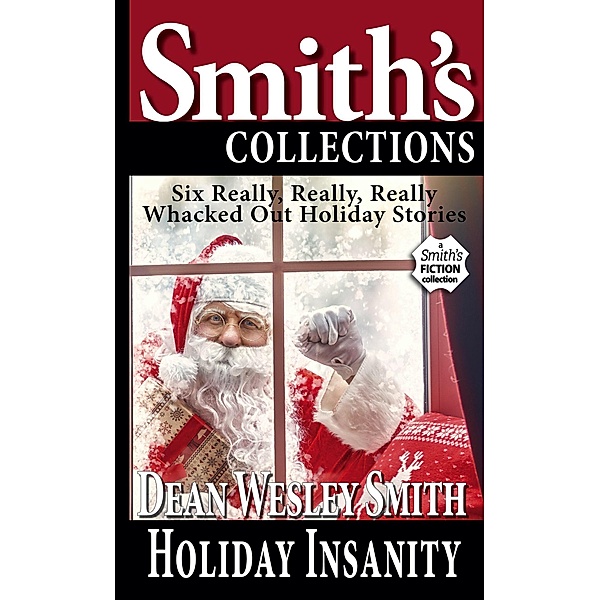 Holiday Insanity, Dean Wesley Smith