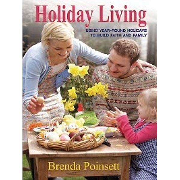 Holiday Living, Brenda Poinsett