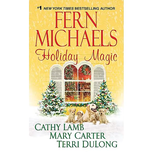 Holiday Magic, Fern Michaels, Cathy Lamb, Mary Carter, Terri DuLong