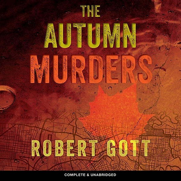 Holiday Murders - 3 - The Autumn Murders, Robert Gott