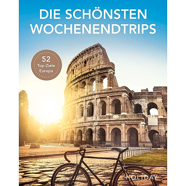 HOLIDAY Reisebuch: Die schönsten Wochenendtrips, Holiday