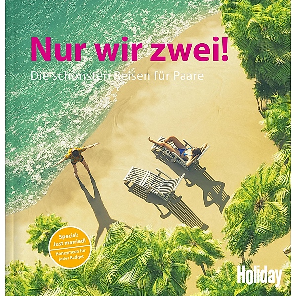 HOLIDAY Reisebuch: Nur wir zwei!, Jens van Rooij