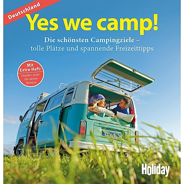 HOLIDAY Reisebuch: Yes we camp! Deutschland / Holiday, Eva Stadler, Wilhelm Klemm