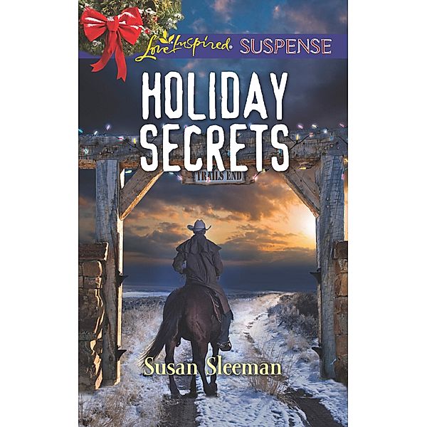 Holiday Secrets (Mills & Boon Love Inspired Suspense) (McKade Law, Book 1) / Mills & Boon Love Inspired Suspense, Susan Sleeman