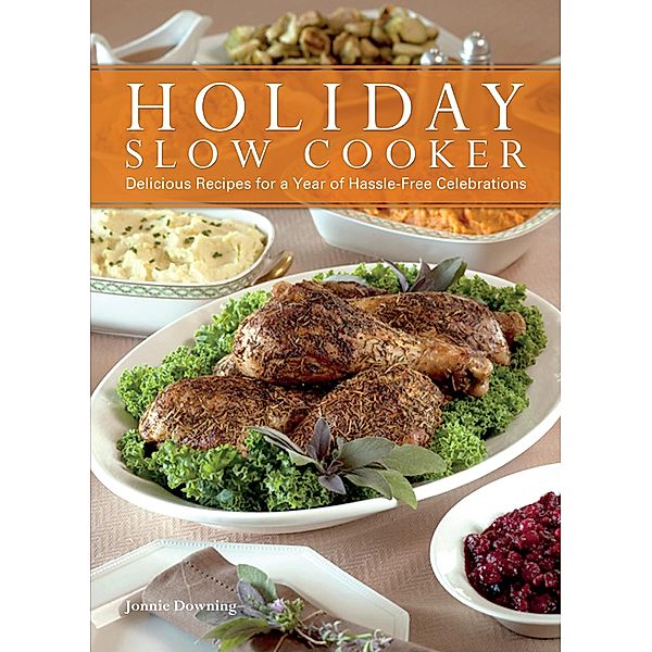 Holiday Slow Cooker, Jonnie Downing