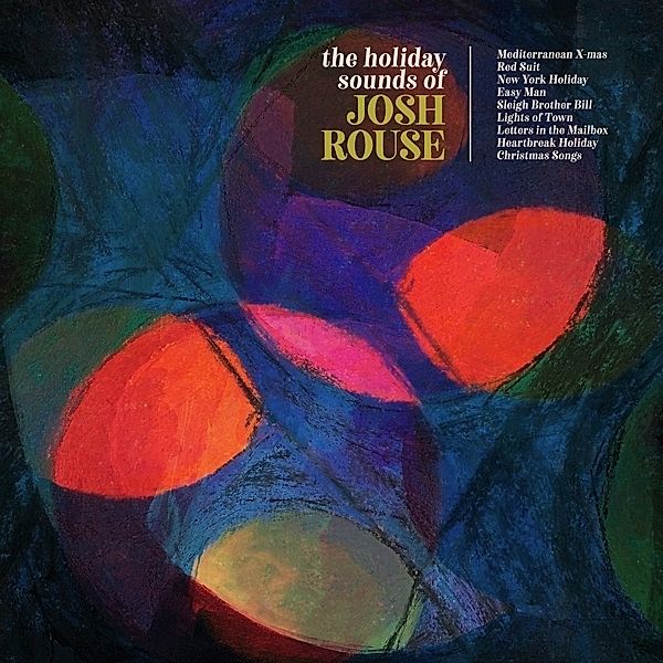 Holiday Sounds Of Josh Rouse, Josh Rouse