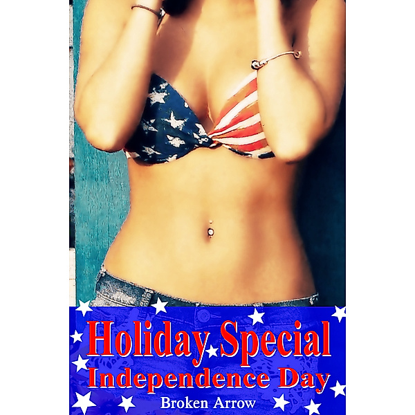 Holiday Special: Holiday Special: Independence Day, Broken Arrow