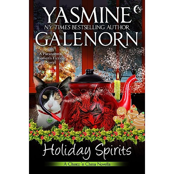 Holiday Spirits (Chintz 'n China, #6) / Chintz 'n China, Yasmine Galenorn