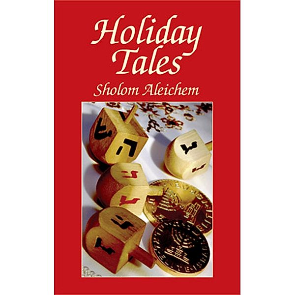 Holiday Tales / Jewish, Judaism, Sholom Aleichem