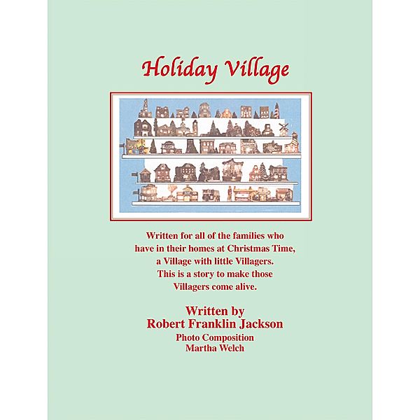 Holiday Village, Robert Franklin Jackson