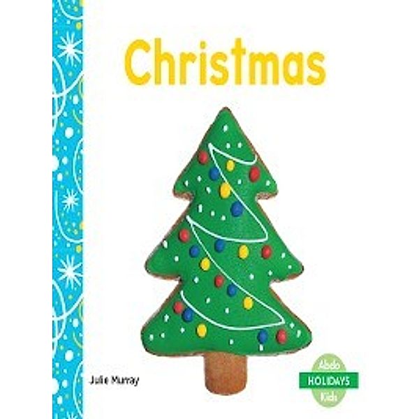 Holidays Set 1: Christmas, Julie Murray