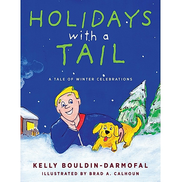 Holidays with a Tail, Kelly Bouldin Darmofal