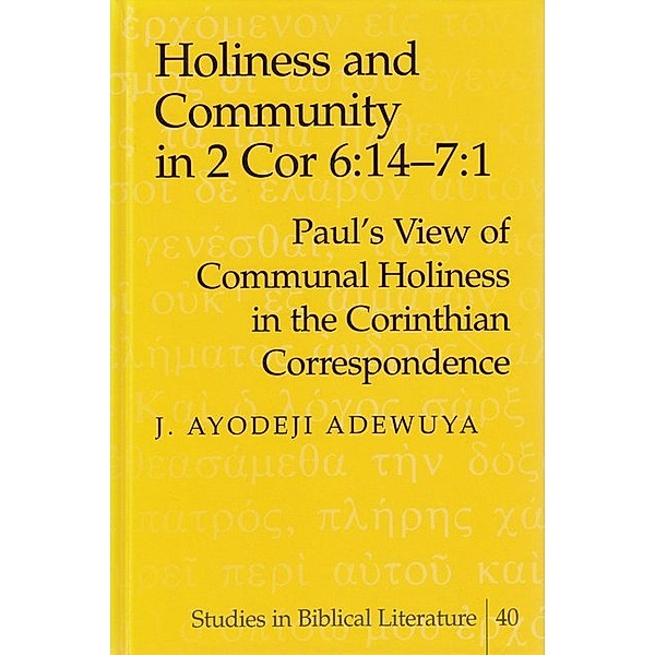 Holiness and Community in 2 Cor 6:14-7:1, J.Ayodeji Adewuya