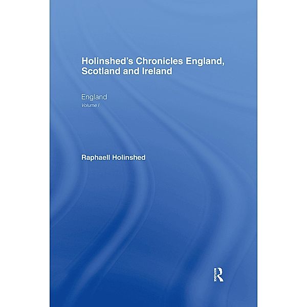 Holinshed's Chronicles England, Scotland and Ireland