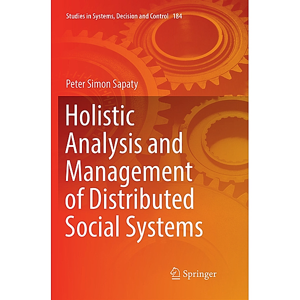 Holistic Analysis and Management of Distributed Social Systems, Peter Simon Sapaty