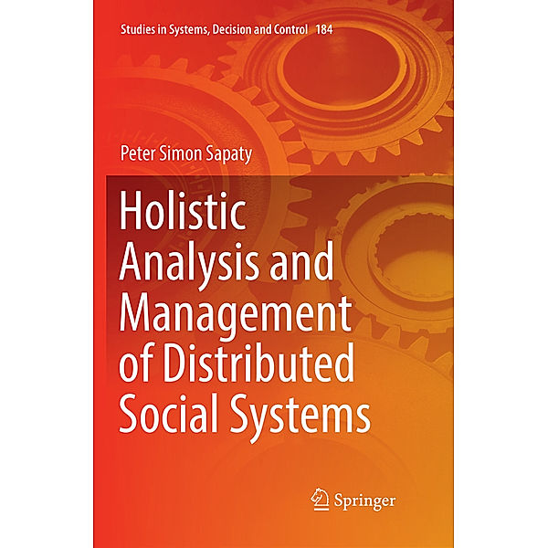 Holistic Analysis and Management of Distributed Social Systems, Peter Simon Sapaty
