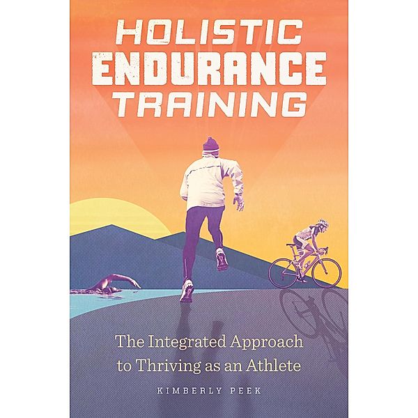 Holistic Endurance Training, Kimberly Peek