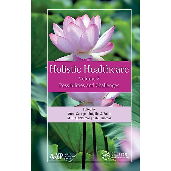 Holistic Healthcare, Anne George, Snigdha S. Babu, M. P. Ajithkumar, Sabu Thomas
