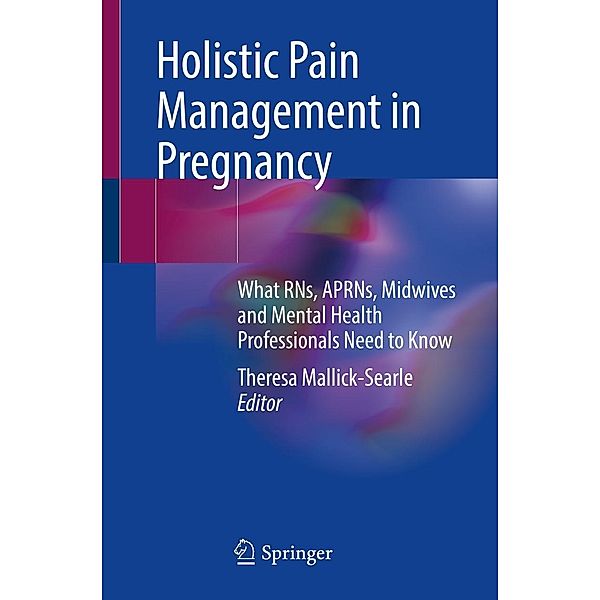 Holistic Pain Management in Pregnancy