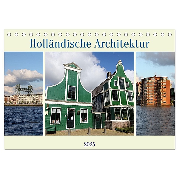 Holländische Architektur (Tischkalender 2025 DIN A5 quer), CALVENDO Monatskalender, Calvendo, Frank Gayde