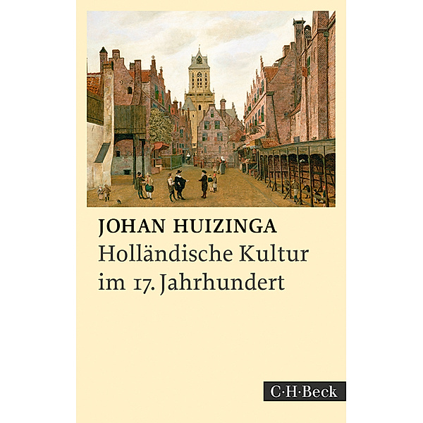 Holländische Kultur im siebzehnten Jahrhundert, Johan Huizinga