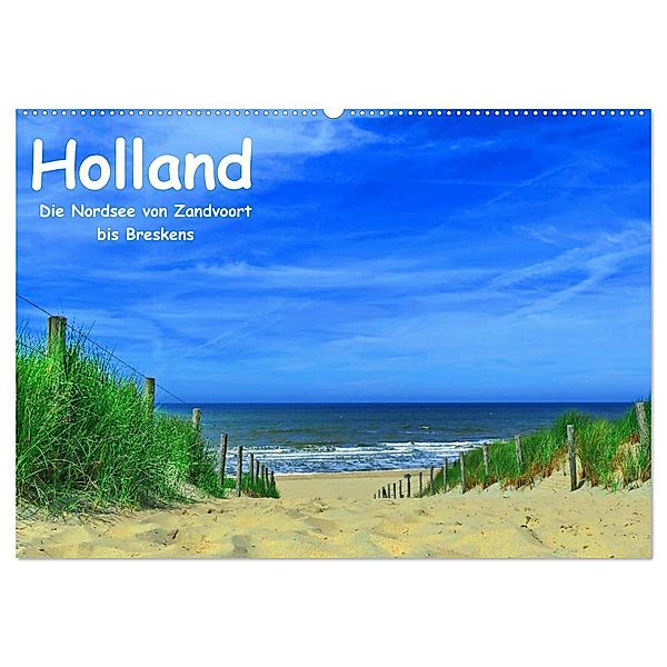 Holland - Die Nordsee von Zandvoort bis Breskens (Wandkalender 2024 DIN A2 quer), CALVENDO Monatskalender, Herbert Böck